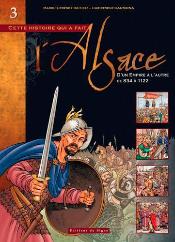 jaquette livre BD Alsace : Tome III d'un Empire a l'Autre de 834 a 1122