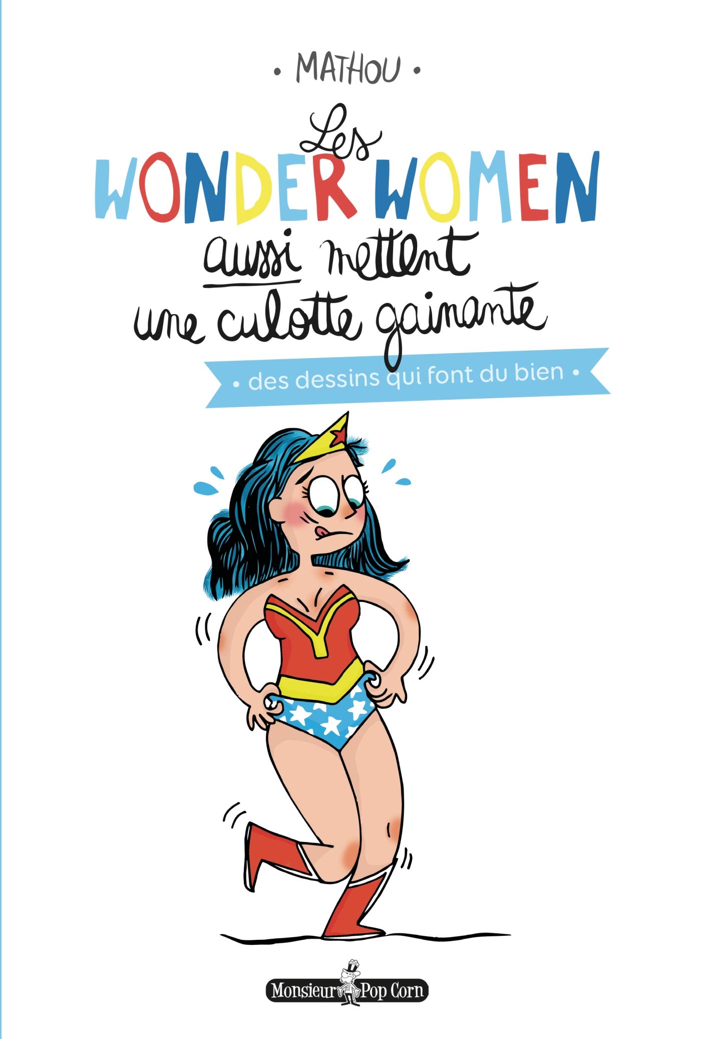 jaquette livre Les wonderwomen aussi mettent une culotte gainante