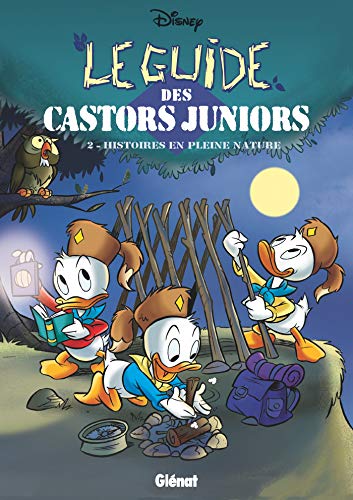 jaquette livre Le Guide Des Castors Juniors Tome 2 - Histoires En Pleine Nature