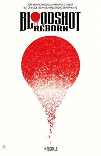 jaquette livre Bloodshot Reborn Intégrale