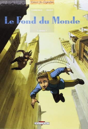 jaquette livre Le Fond Du Monde Tome 3 - Basile F