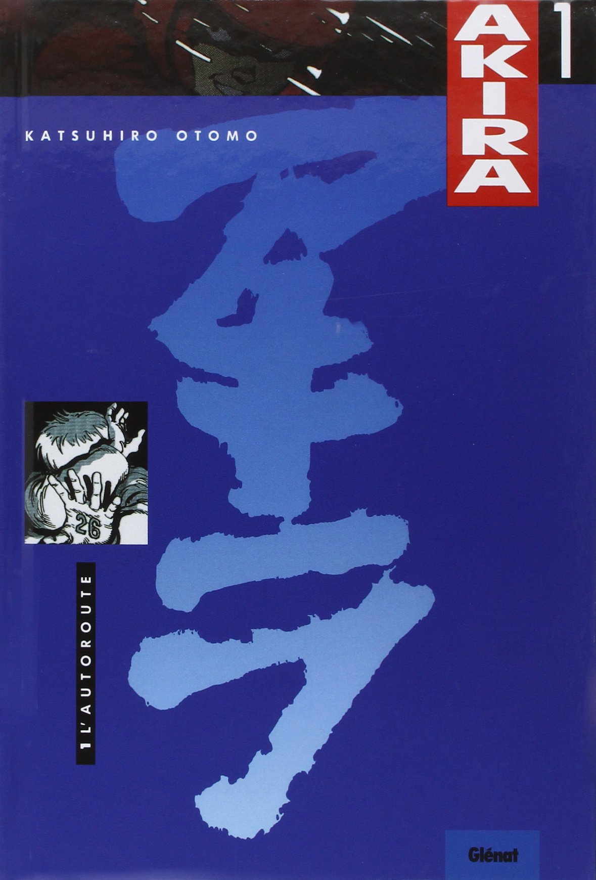 jaquette livre Akira t. 1 : L'autoroute
