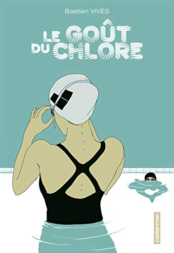 jaquette livre Le Goût Du Chlore