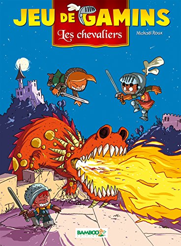 jaquette livre Jeu De Gamins Tome 3 - Les Chevaliers