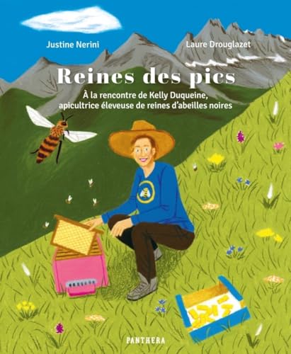 jaquette livre Reines Des Pics - A La Rencontre De Kelly Duqueine, Apicultrice Éleveuse De Reines D'abeilles Noires
