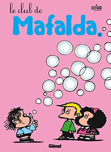 jaquette livre Mafalda Tome 10 - Le Club De Mafalda
