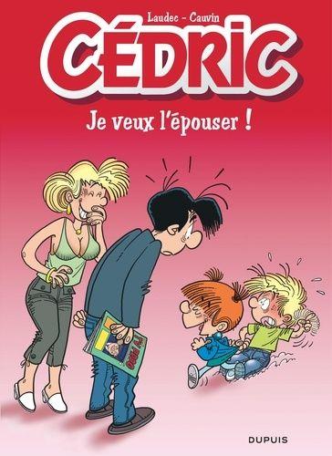 jaquette livre Cédric Tome 23 - Je Veux L'épouser !