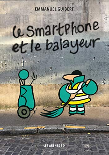 jaquette livre Le Smartphone Et Le Balayeur