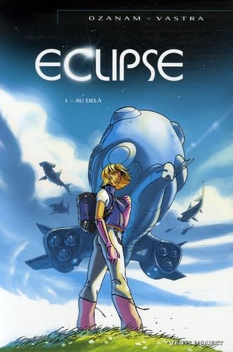 jaquette livre Éclipse - Tome 01: Au-delà