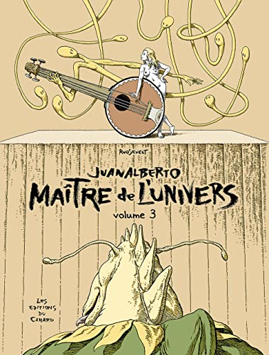 jaquette livre Juanalberto Maître De L'univers Tome 3