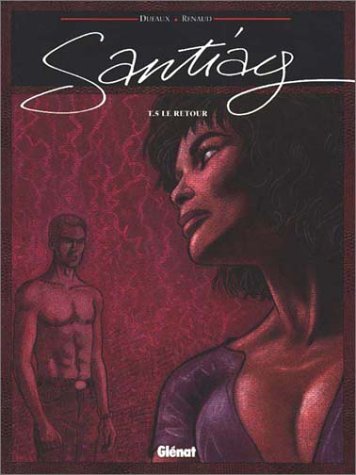 jaquette livre Santiag Tome 5 - Le Retour