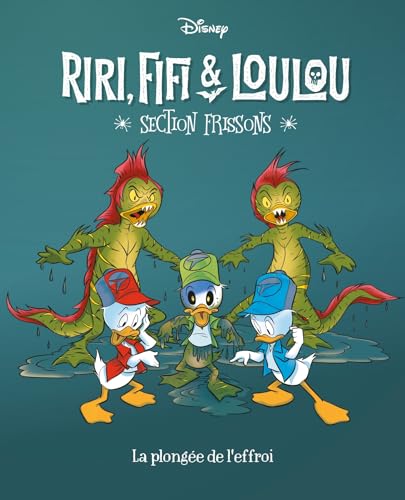 jaquette livre Riri, Fifi & Loulou - Section Frissons Tome 8 - La Plongée De L'effroi