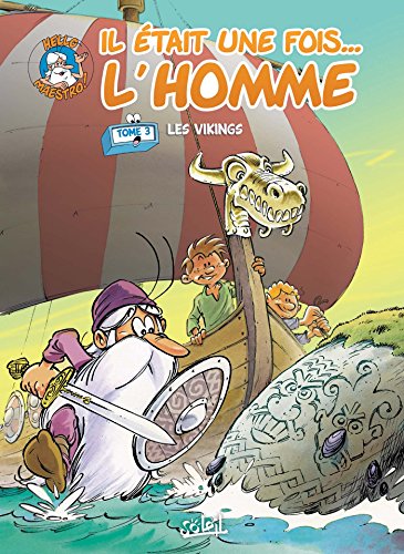 jaquette livre Il Était Une Fois - L'homme Tome 3 - Les Vikings
