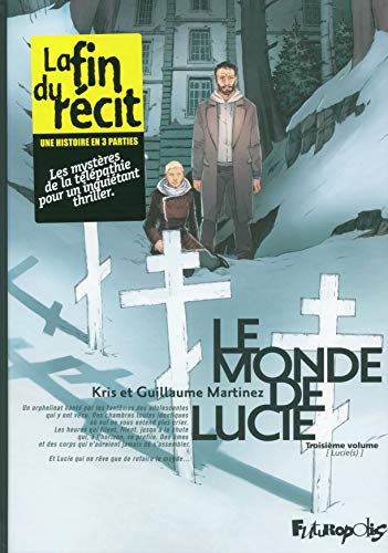jaquette livre Le Monde De Lucie Tome 3 - Lucie(S)