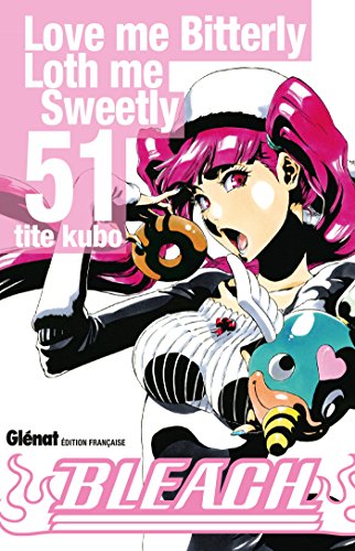 jaquette livre Bleach - Tome 51 : Love Me Bitterly, Loth Me Sweetly