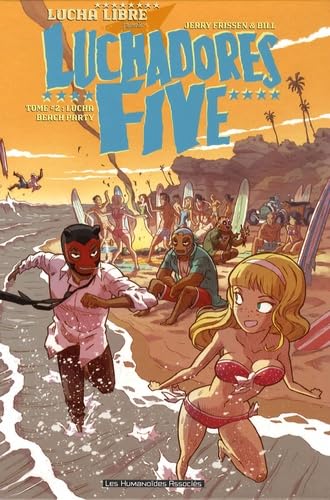 jaquette livre Luchadores Five Tome 2 - Lucha Beach Party