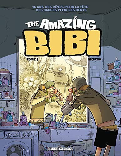 jaquette livre The Amazing Bibi Tome 1