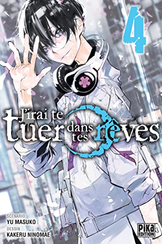 jaquette livre J'irai te tuer dans tes rêves - Tome 4