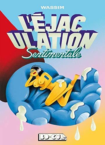 jaquette livre L'éjaculation Sentimentale