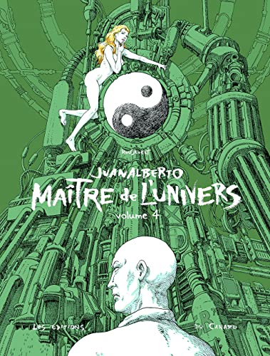 jaquette livre Juanalberto Maître De L'univers Tome 4
