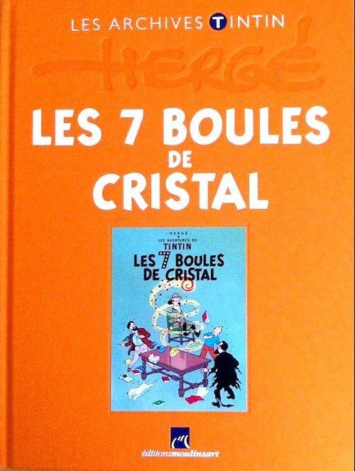 jaquette livre Les Archives Tintin - Les 7 boules de cristal