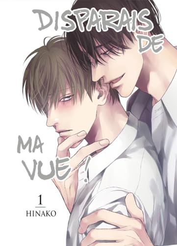 jaquette livre Disparais de ma vue ! - Tome 1