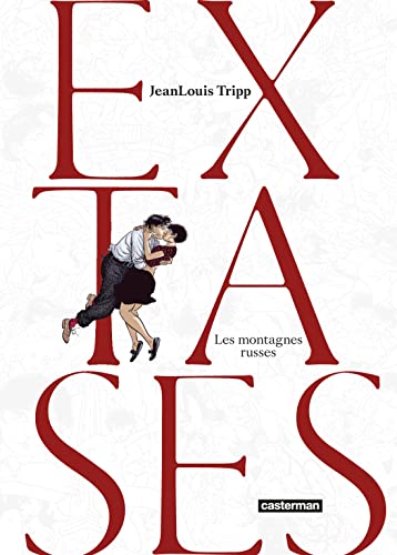 jaquette livre Extases Tome 2 - Les Montagnes Russes