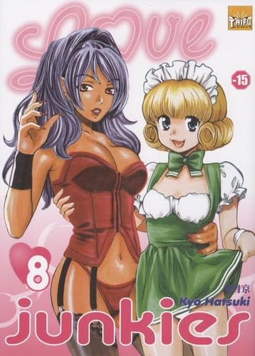 jaquette livre Love Junkies - Tome 8