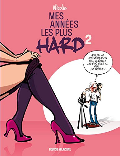 jaquette livre Mes Années Les Plus Hard Tome 2