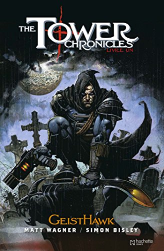 jaquette livre The Tower Chronicles Tome 1 - Geisthawk