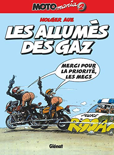 jaquette livre Motomania Tome 2 - Les Allumés Des Gaz