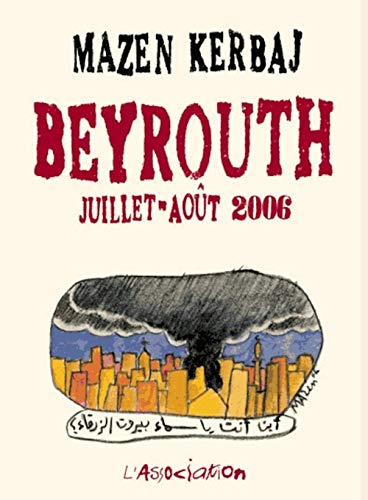 jaquette livre Beyrouth - Juillet-Août 2006