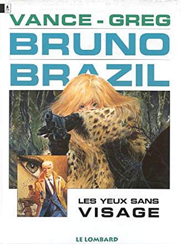 jaquette livre Bruno Brazil Numero 3 : Les Yeux Sans Visage