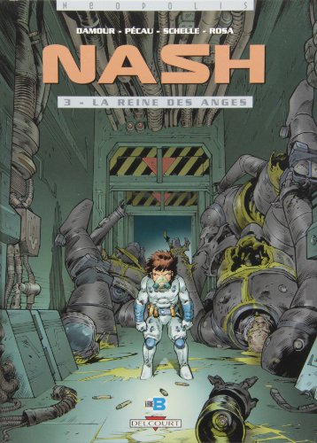 jaquette livre Nash Tome 3 - La Reine Des Anges