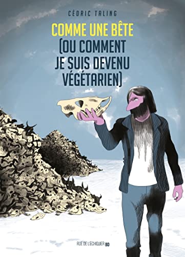 jaquette livre Comme Une Bête (Ou Comment Je Suis Devenu Végétarien)