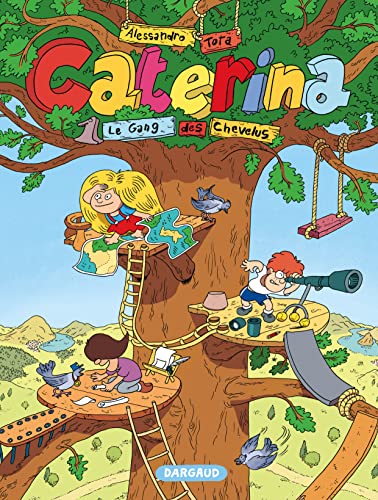 jaquette livre Caterina Tome 1 - Le Gang Des Chevelus
