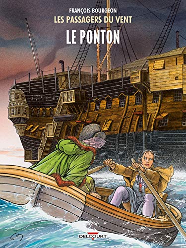 jaquette livre Les Passagers Du Vent Tome 2 - Le Ponton