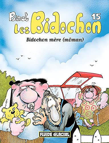 jaquette livre Les Bidochon Tome 15 - Bidochon Mère (Môman)