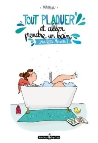 jaquette livre Tout plaquer et aller prendre un bain