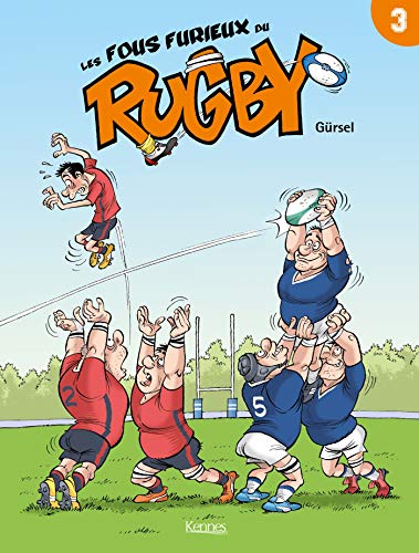 jaquette livre Les Fous Furieux Du Rugby Tome 3
