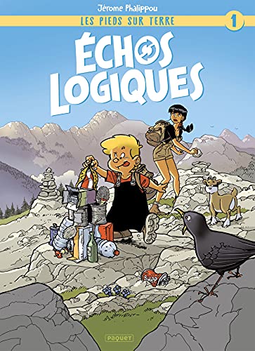 jaquette livre Les Pieds Sur Terre Tome 1 - Echos Logiques