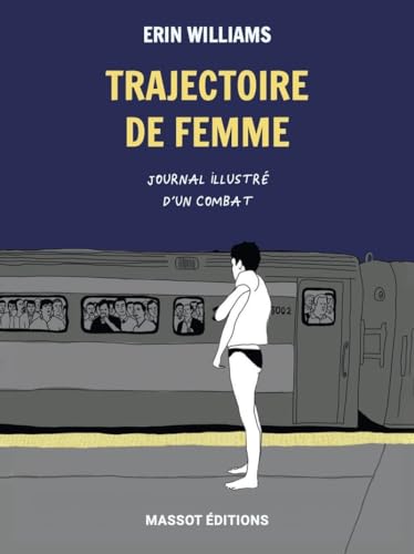 jaquette livre Trajectoire De Femme - Journal Illustré D'un Combat