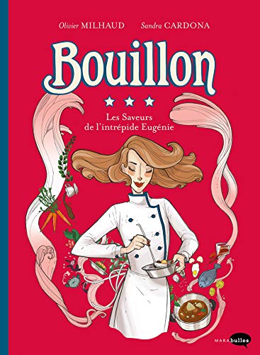 jaquette livre Bouillon - Les Saveurs De L'intrépide Eugénie