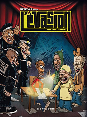 jaquette livre L'évasion Tome 2 - Vive La Liberthet !