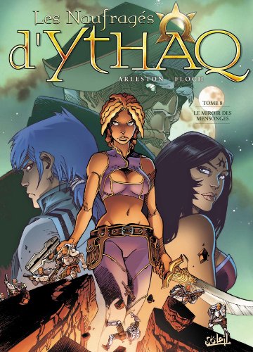 jaquette livre Les Naufragés D'ythaq Tome 8 - Le Miroir Des Mensonges