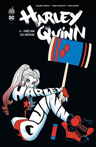 jaquette livre Harley Quinn Tome 6 - Tirée Par Les Cheveux