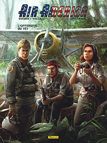 jaquette livre Air America Tome 2 - L'offensive Du Têt