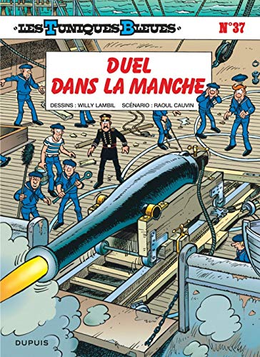 jaquette livre Les Tuniques Bleues Tome 37 - Duel Dans La Manche