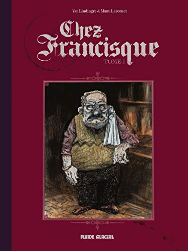 jaquette livre Chez Francisque Tome 1
