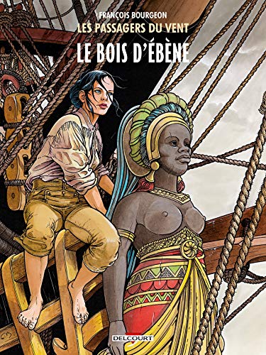 jaquette livre Les Passagers Du Vent Tome 5 - Le Bois D'ébène